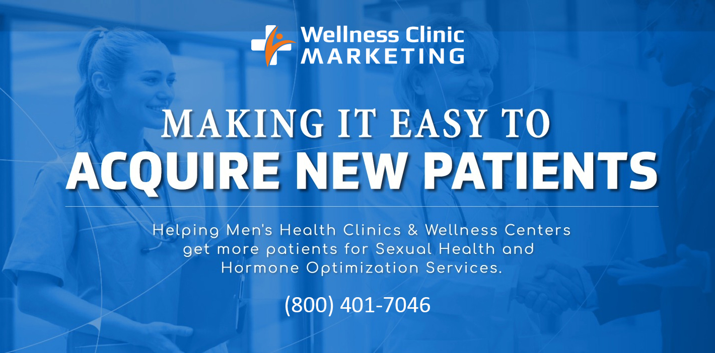 Medical Marketing Company For Wellness Centers Men s Health Clinics